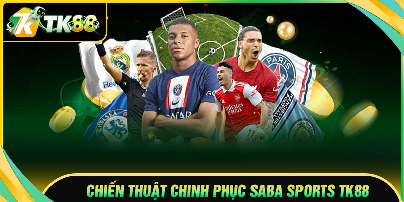 Chiến thuật chơi cá cược thể thao tại Saba Sport